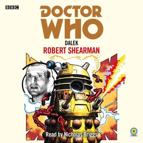 Doctor Who: Dalek: 9th Doctor Novelisation - Rob Shearman