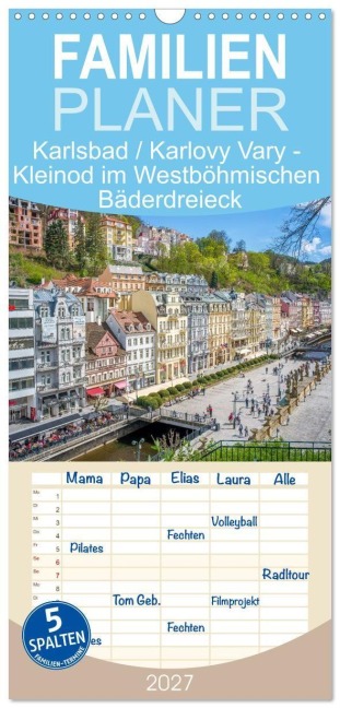 Familienplaner 2027 - Karlsbad / Karlovy Vary - Kleinod im Westböhmischen Bäderdreieck mit 5 Spalten (Wandkalender, 21 x 45 cm) CALVENDO - Thomas Bugdoll