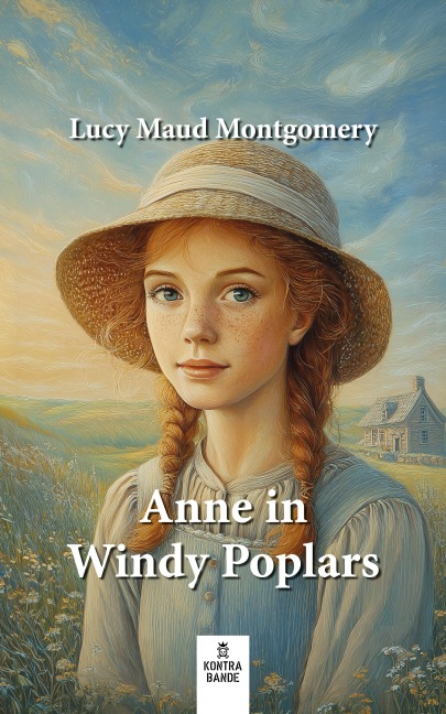 Anne in Windy Poplars - Lucy Maud Montgomery