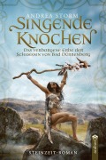 Cover-Bild zum Titel 'Singende Knochen' von 'Andrea Storm'