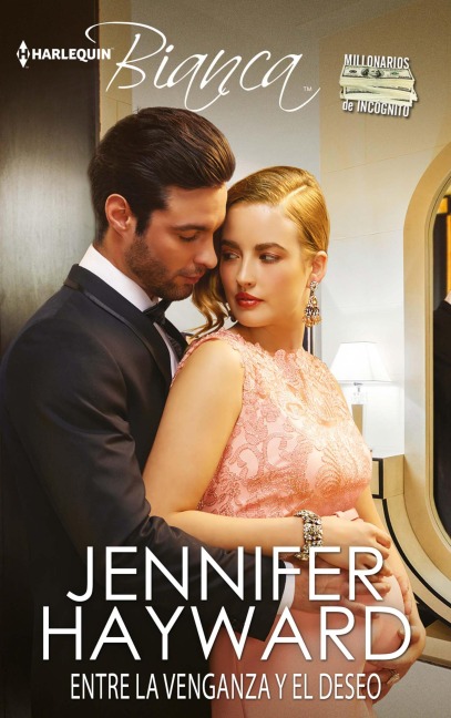 Entre la venganza y el deseo - Jennifer Hayward