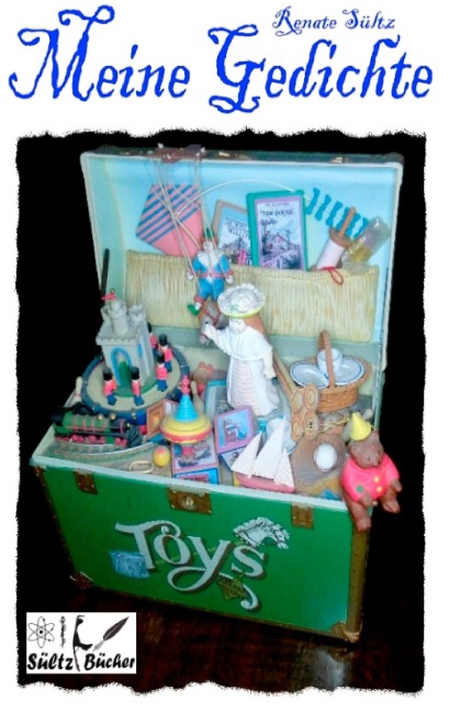 Meine Gedichte - Renate Sültz