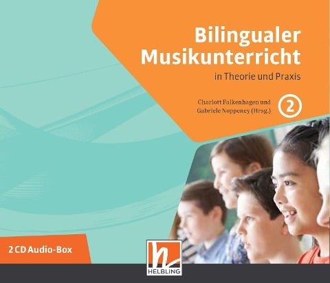 Bilingualer Musikunterricht. 2 Audio-CDs - 