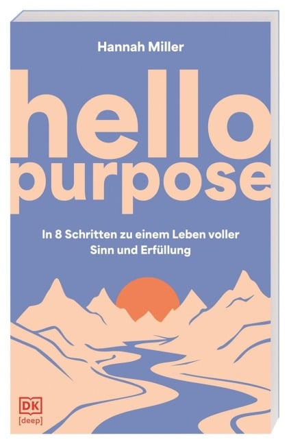 Hello Purpose - Hannah Miller