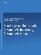 Cover-Bild zum Titel 'Bundesgesundheitsblatt, Gesundheitsforschung, Gesundheitsschutz' von ''