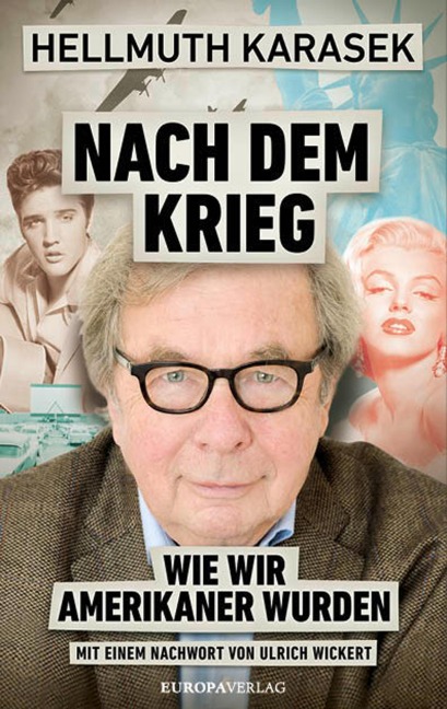 Nach dem Krieg - Hellmuth Karasek