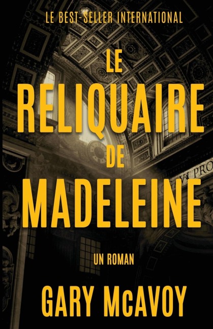 Le Reliquaire de Madeleine - Gary Mcavoy