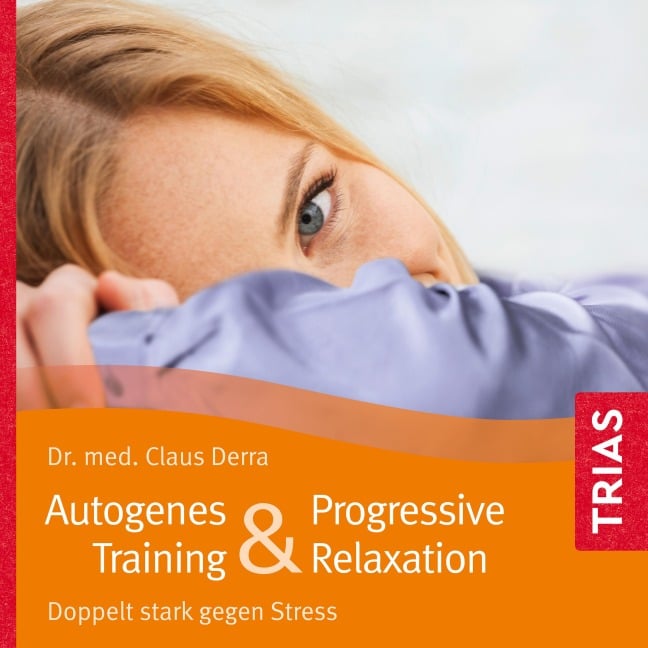 Autogenes Training & Progressive Relaxation - Hörbuch - Claus Derra
