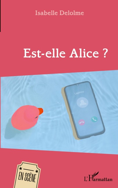 Est-elle Alice ? - Isabelle Delolme