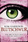Cover-Bild zum Titel 'Blutschwur' von 'Kim Harrison'