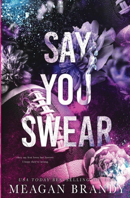 Say You Swear - Meagan Brandy
