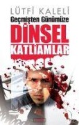 Cover-Bild zum Titel 'Dinsel Katliamlar' von 'Lütfi Kaleli'