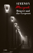 Maigret und das Gespenst - Georges Simenon