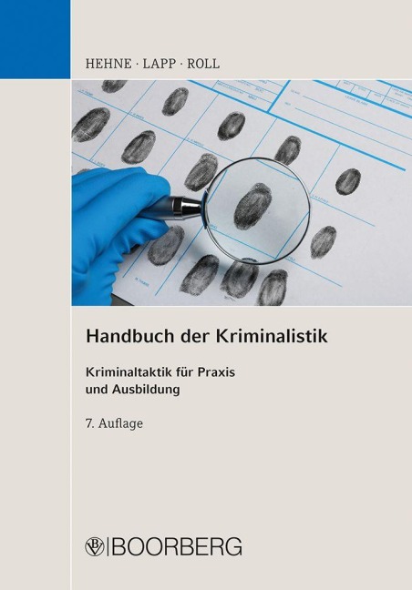 Handbuch der Kriminalistik - Peter Hehne, Holger Roll, Matthias Lapp