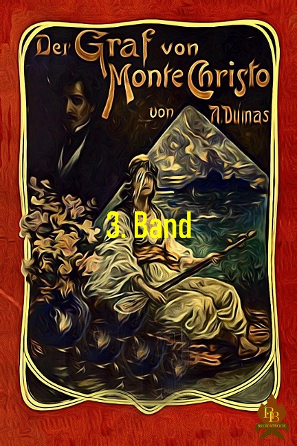 Der Graf von Monte Christo, 3. Band - Alexandre Dumas