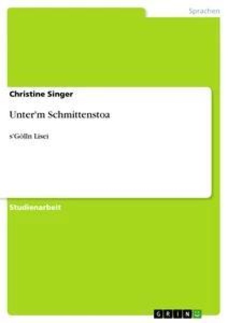 Unter'm Schmittenstoa - Christine Singer
