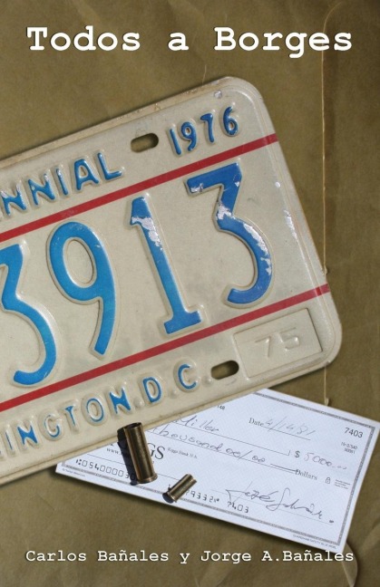 Todos a Borges - Carlos Banales y. Jorge a. Banales