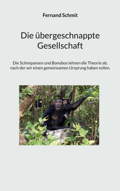 Die übergeschnappte Gesellschaft - Fernand Schmit