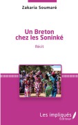 Cover-Bild zum Titel 'Un breton chez les Soninké' von 'Zakaria Soumare'