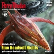 Cover-Bild zum Titel 'Perry Rhodan 3330: eine Handvoll Nichts' von 'Michelle Stern'