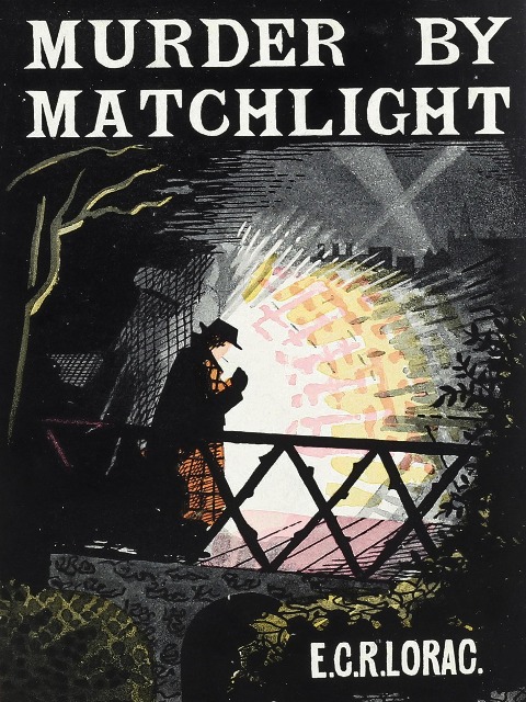 Murder by Matchlight - Lorac E. C. R. Lorac