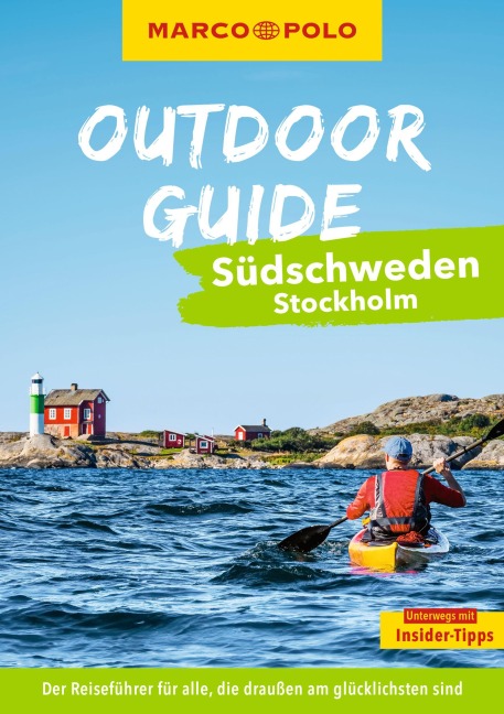 MARCO POLO OUTDOOR GUIDE Reiseführer Südschweden, Stockholm - Karen Hensel