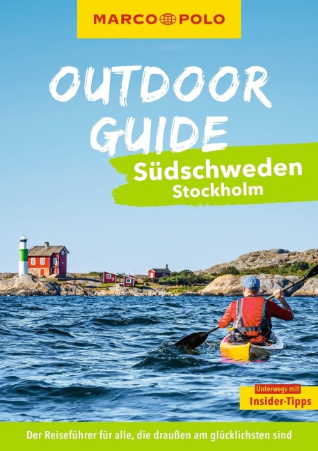 MARCO POLO OUTDOOR GUIDE Reiseführer Südschweden, Stockholm - Karen Hensel