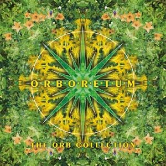 Orboretum: The Orb Collection - The Orb