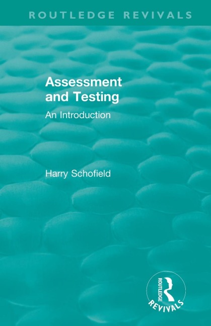 Assessment and Testing - Harry Schofield