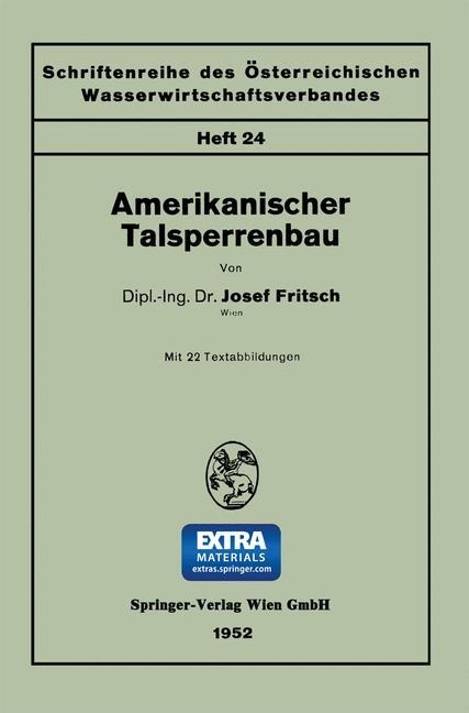 Amerikanischer Talsperrenbau - Josef Fritsch