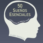 Cover-Bild zum Titel '50 sueños esenciales' von 'Clara Tahoces'