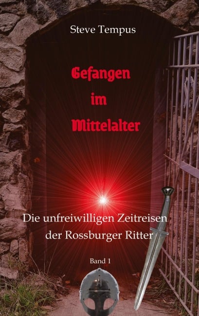 Gefangen im Mittelalter - Steve Tempus