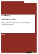 Cover-Bild zum Titel 'Diplomarbeitsführer' von 'Irene Prokop'
