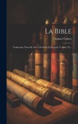 Cover-Bild zum Titel 'La Bible: Traduction Nouvelle Avec L'hébreu En Regard, Volume 18...' von 'Samuel Cahen'