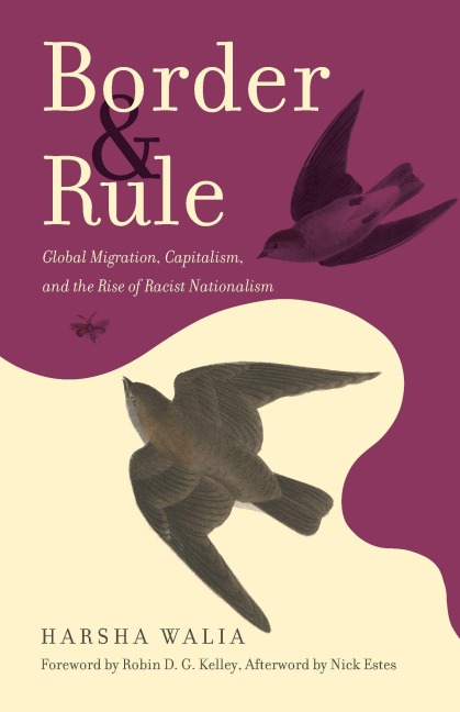 Border and Rule - Harsha Walia