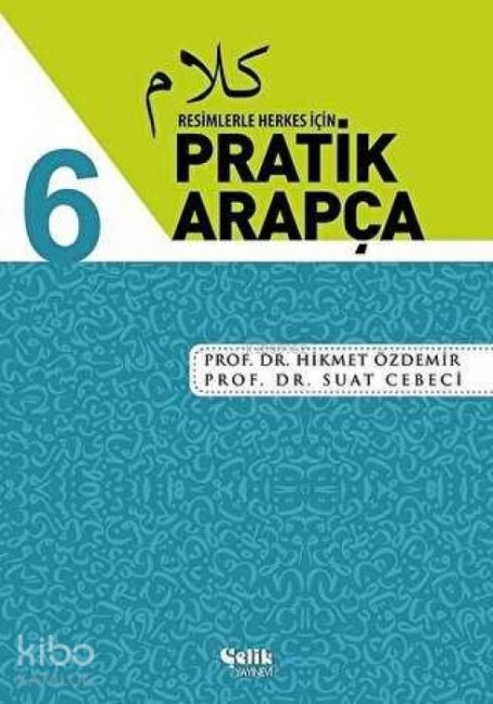 Resimlerle Herkes Icin - Pratik Arapca 6 Cilt Takim - Hikmet Özdemir