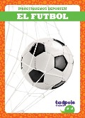 Cover-Bild zum Titel 'El Futbol (Soccer)' von 'Tessa Kenan'