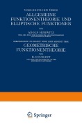 Cover-Bild zum Titel 'Vorlesungen über Allgemeine Funktionentheorie und Elliptische Funktionen' von 'Adolf Hurwitz, Richard Courant'