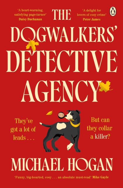 The Dogwalkers' Detective Agency - Michael Hogan