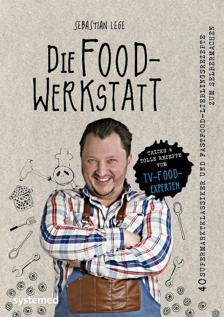 Die Foodwerkstatt - Sebastian Lege