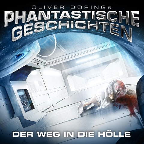 Phantastische Geschichten, Der Weg in die Hölle - Oliver Döring