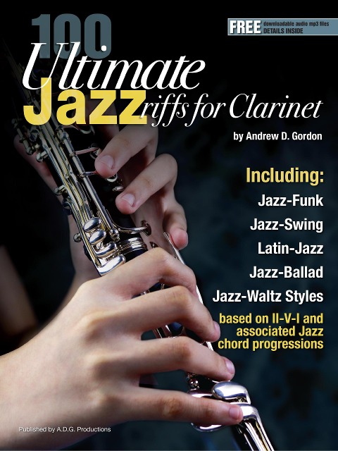 100 Ultimate Jazz Riffs for Clarinet - Andrew D. Gordon