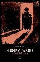 Yürek Burgusu - Henry James