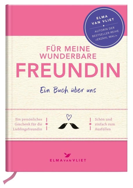 Für meine wunderbare Freundin - Elma van Vliet