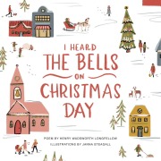 Cover-Bild zum Titel 'I Heard the Bells on Christmas Day' von 'Henry Wadsworth Longfellow'
