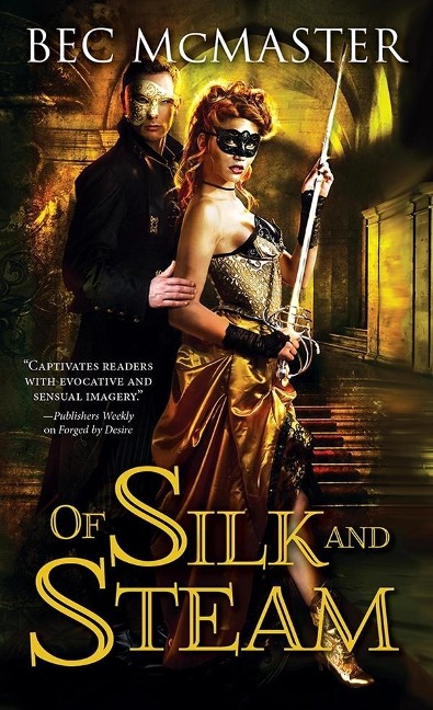 Of Silk and Steam - Bec Mcmaster