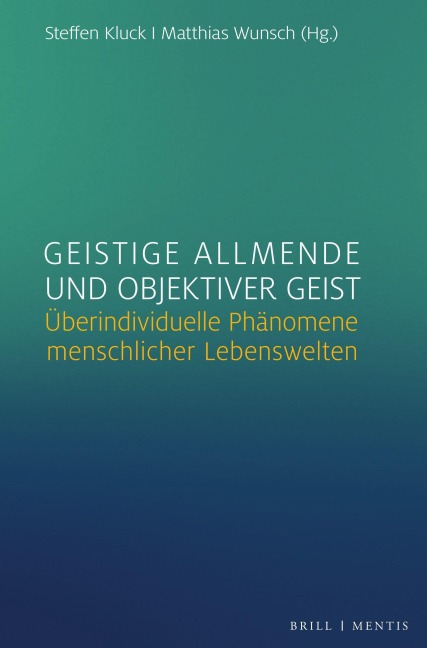 Geistige Allmende und objektiver Geist - 