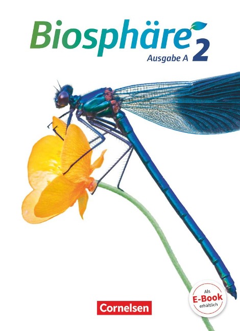 Biosphäre Sekundarstufe I Band 2 - Ausgabe A - Schülerbuch - Astrid Agster, Stefan Auerbach, Andreas Bauer, Joachim Becker, Werner Bils