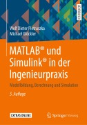 Cover-Bild zum Titel 'MATLAB® und Simulink® in der Ingenieurpraxis' von 'Wolf Dieter Pietruszka, Michael Glöckler'