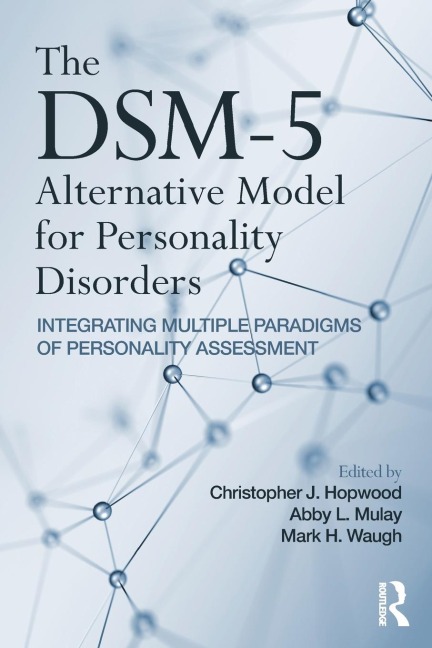 The DSM-5 Alternative Model for Personality Disorders - 